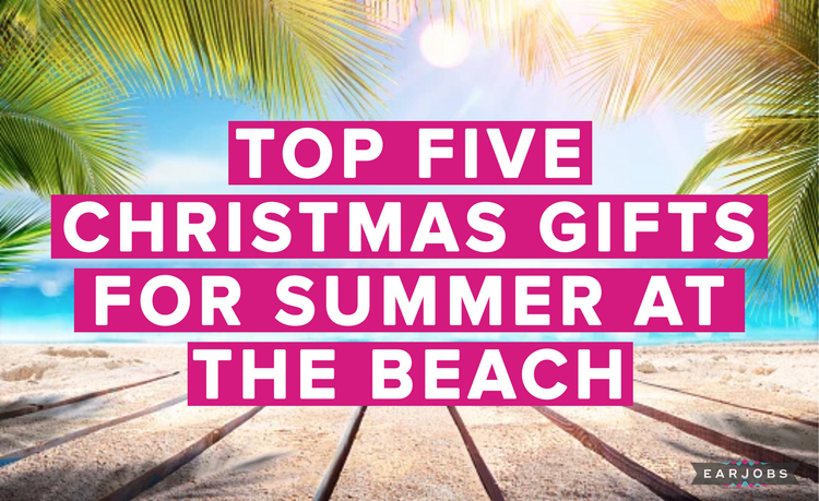 Top Five Christmas Gifts for Summer at the Beach