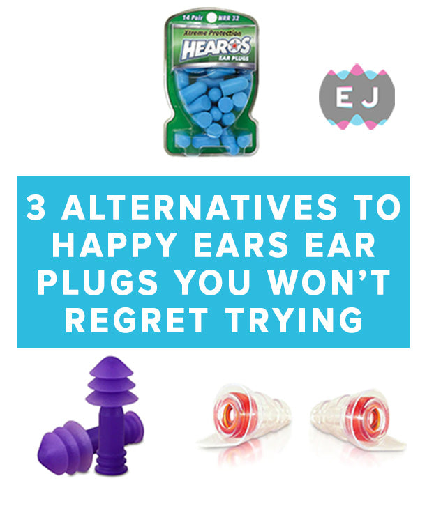 3 Alternatives To Happy Ears Ear Plugs You Won't Regret Trying