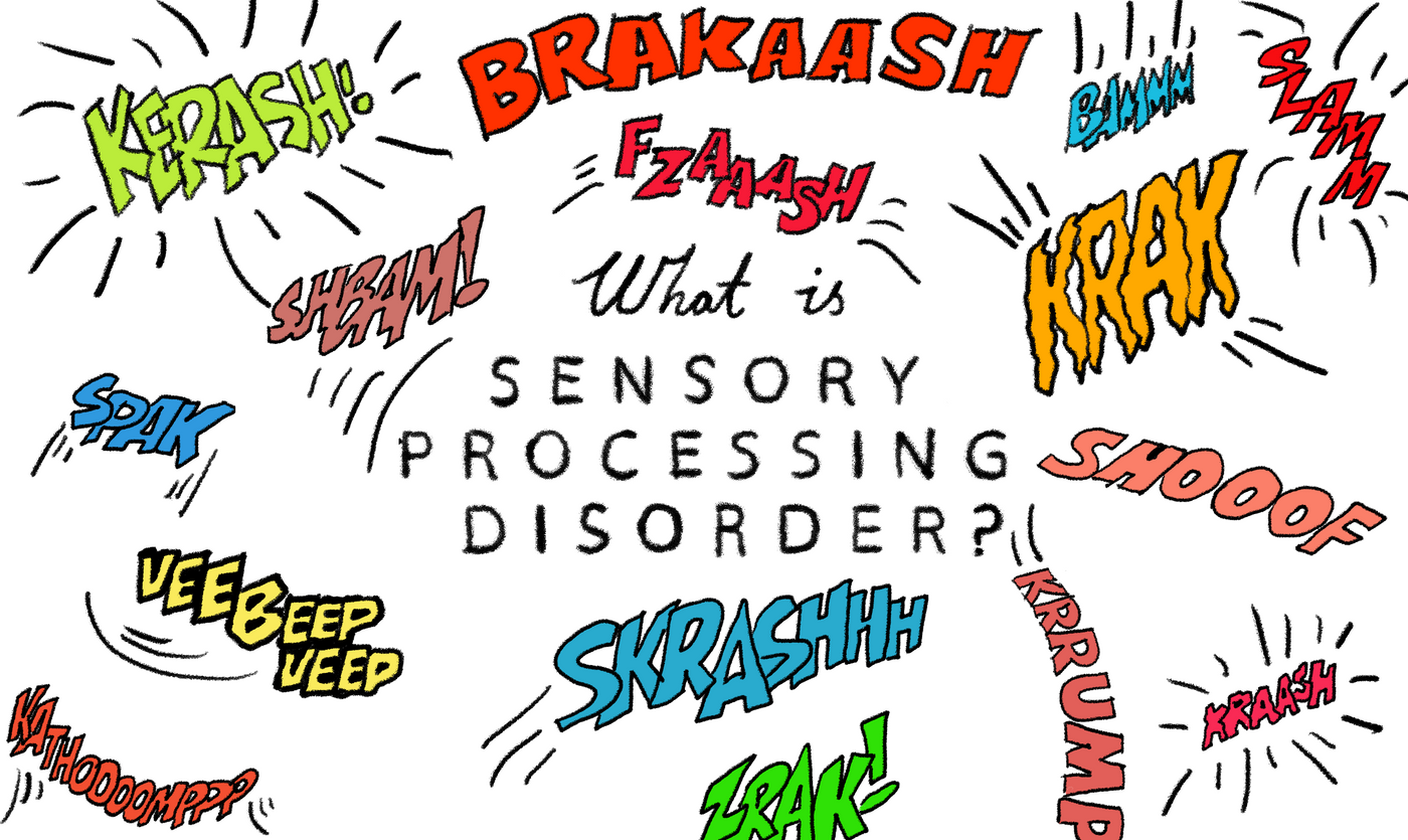 What is Sensory Processing Disorder?