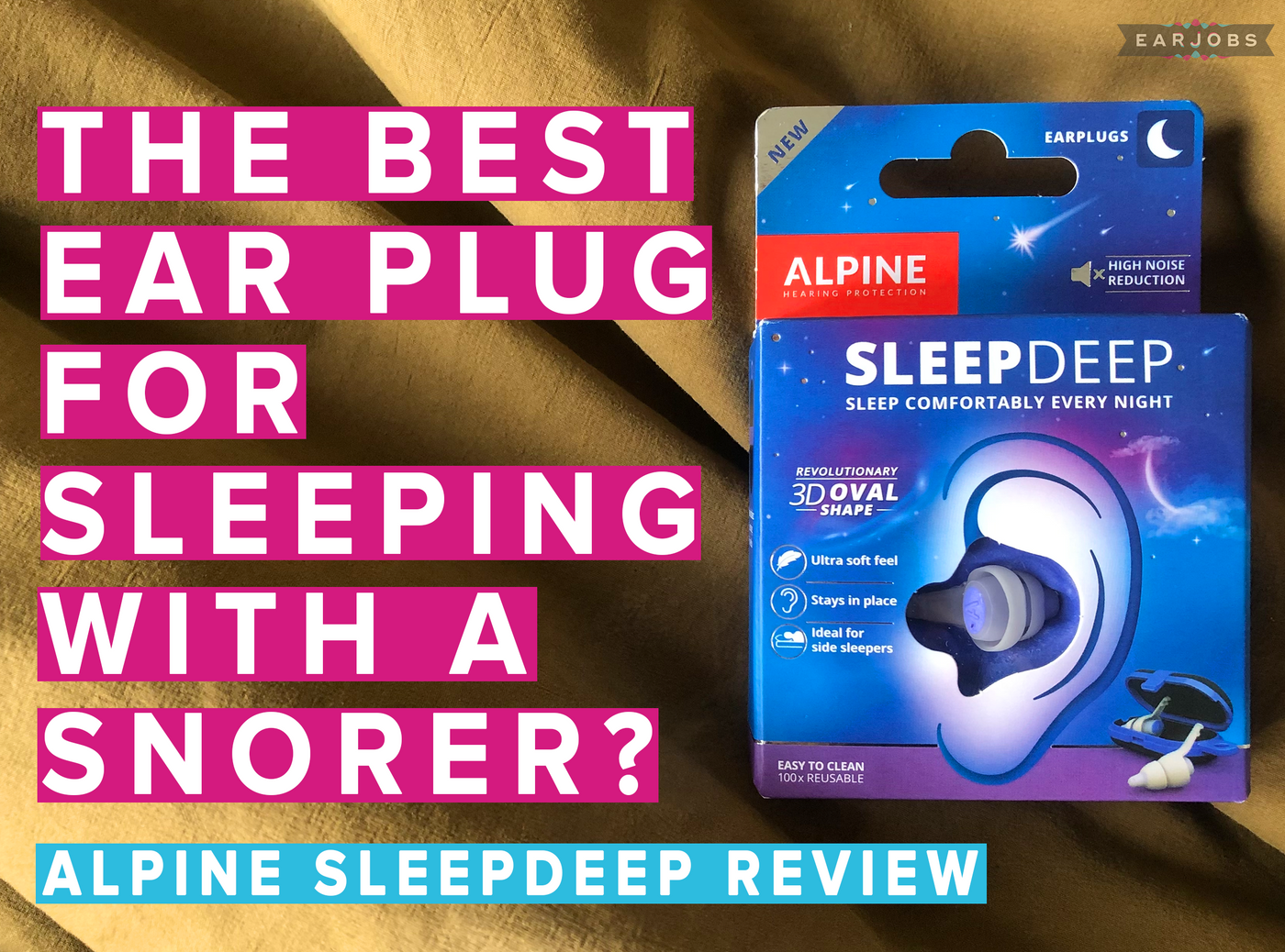 Alpine SleepDeep Review: The best ear plug for sleeping with a